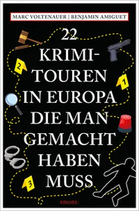 Voltenauer / Amiguet |  22 Krimi-Touren in Europa, die man gemacht haben muss | Buch |  Sack Fachmedien