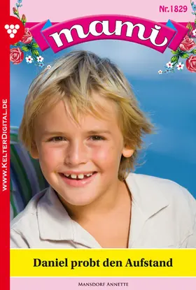 Mansdorf |  Daniel probt den Aufstand | eBook | Sack Fachmedien