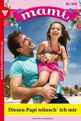 Mansdorf |  Diesen Papi wünsch' ich mir | eBook | Sack Fachmedien