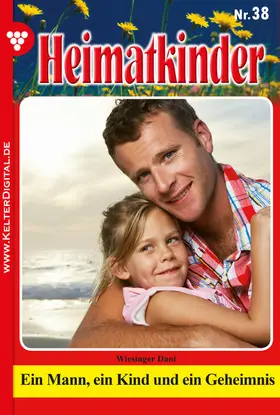 Wiesinger |  Ein Mann, ein Kind und ein Geheimnis | eBook | Sack Fachmedien