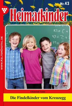 Altenried |  Die Findelkinder vom Kreuzegg | eBook | Sack Fachmedien