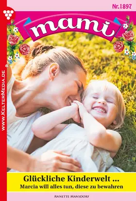 Mansdorf |  Glückliche Kinderwelt ... | eBook | Sack Fachmedien