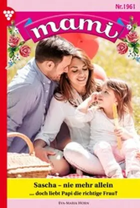 Horn |  Sascha - nie mehr allein | eBook | Sack Fachmedien