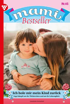 Immenhof |  Ich hole mir mein Kind zurück | eBook | Sack Fachmedien
