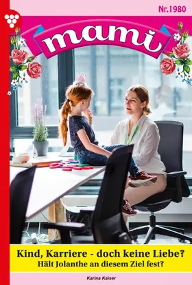 Kaiser |  Kind, Karriere - doch keine Liebe? | eBook | Sack Fachmedien