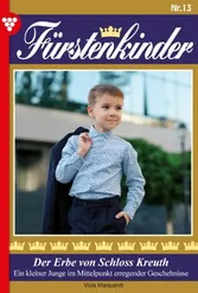 Marquardt |  Der Erbe von Schloss Kreuth | eBook | Sack Fachmedien