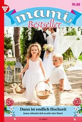 Alberti |  Dann ist endlich Hochzeit | eBook | Sack Fachmedien