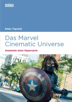 Vignold |  Das Marvel Cinematic Universe - Anatomie einer Hyperserie | eBook | Sack Fachmedien