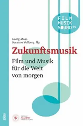 Maas / Vollberg |  Zukunftsmusik | eBook | Sack Fachmedien