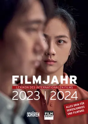Kleiner / Gerle / Lederle |  Filmjahr 2023/2024 - Lexikon des internationalen Films | eBook | Sack Fachmedien