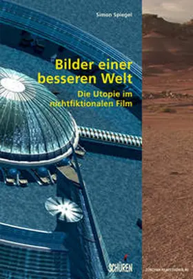 Spiegel |  Bilder einer besseren Welt | Buch |  Sack Fachmedien