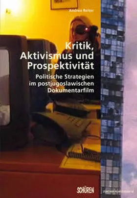Reiter |  Kritik, Aktivismus und Prospektivität. | Buch |  Sack Fachmedien