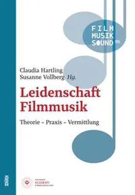Hartling / Vollberg |  Leidenschaft Filmmusik | Buch |  Sack Fachmedien