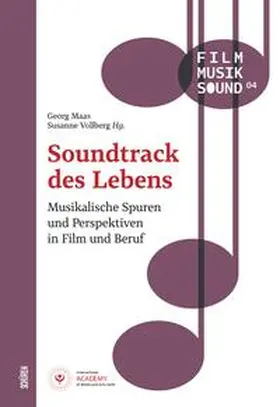 Maas / Vollberg |  Soundtrack des Lebens | Buch |  Sack Fachmedien