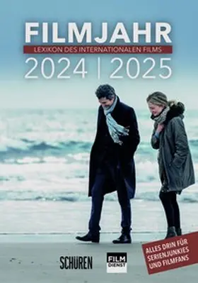 Gerle / Kleiner / Lederle |  Filmjahr 2024/2025 - Lexikon des internationalen Films | Buch |  Sack Fachmedien