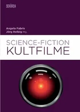 Fabris / Helbig |  Science-Fiction-Kultfilme | eBook | Sack Fachmedien