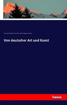 Herder / Möser / Goethe |  Von deutscher Art und Kunst | Buch |  Sack Fachmedien