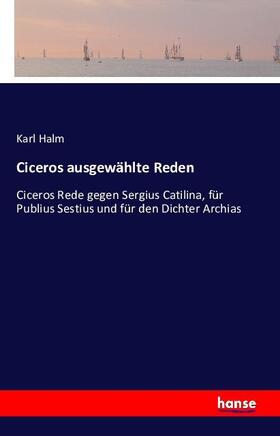 Halm |  Ciceros ausgewählte Reden | Buch |  Sack Fachmedien