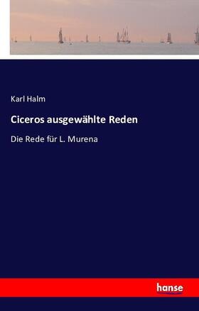 Halm |  Ciceros ausgewählte Reden | Buch |  Sack Fachmedien