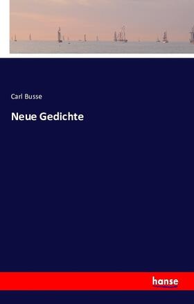 Busse |  Neue Gedichte | Buch |  Sack Fachmedien