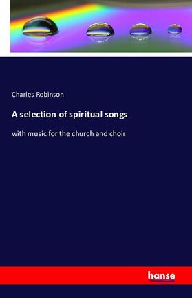 Robinson |  A selection of spiritual songs | Buch |  Sack Fachmedien
