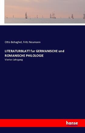 Behaghel / Neumann |  LITERATURBLATT fur GERMANISCHE und ROMANISCHE PHILOLOGIE | Buch |  Sack Fachmedien