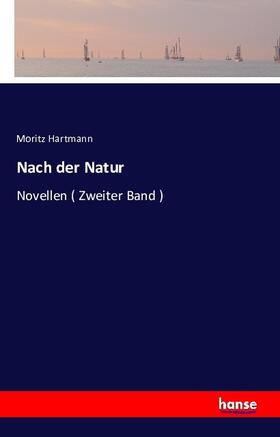 Hartmann |  Nach der Natur | Buch |  Sack Fachmedien