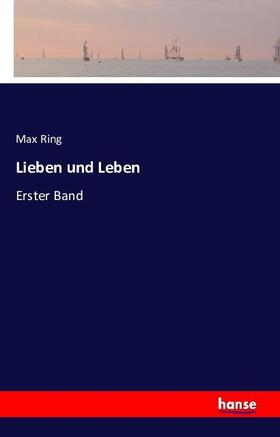 Ring |  Lieben und Leben | Buch |  Sack Fachmedien