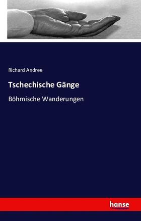 Andree |  Tschechische Gänge | Buch |  Sack Fachmedien