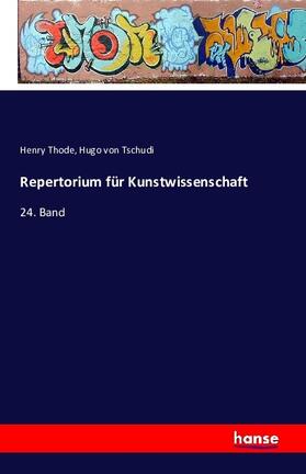 Thode / Tschudi |  Repertorium für Kunstwissenschaft | Buch |  Sack Fachmedien