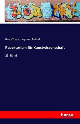 Thode / Tschudi |  Repertorium für Kunstwissenschaft | Buch |  Sack Fachmedien