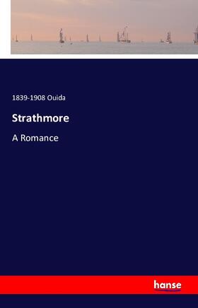 Ouida |  Strathmore | Buch |  Sack Fachmedien