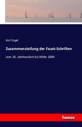 Engel |  Zusammenstellung der Faust-Schriften | Buch |  Sack Fachmedien