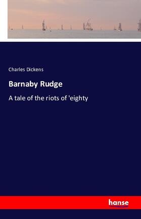 Dickens | Barnaby Rudge | Buch | 978-3-7411-6320-3 | www2.sack.de
