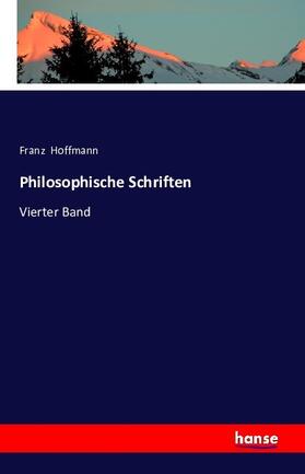 Hoffmann |  Philosophische Schriften | Buch |  Sack Fachmedien