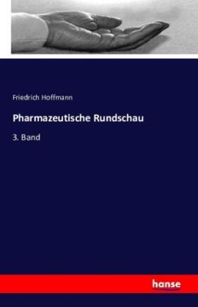 Hoffmann |  Pharmazeutische Rundschau | Buch |  Sack Fachmedien