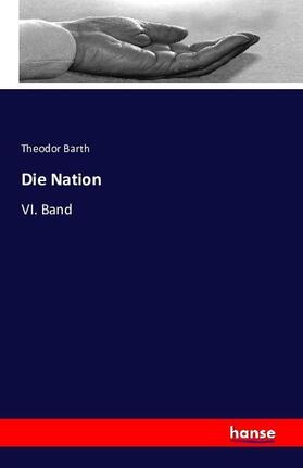 Barth |  Die Nation | Buch |  Sack Fachmedien