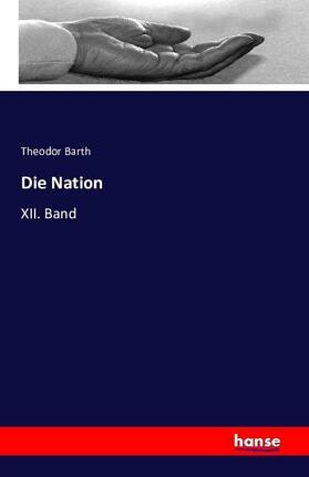 Barth |  Die Nation | Buch |  Sack Fachmedien