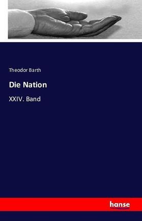Barth |  Die Nation | Buch |  Sack Fachmedien