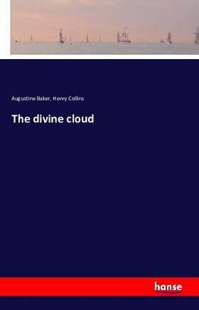 Baker / Collins |  The divine cloud | Buch |  Sack Fachmedien