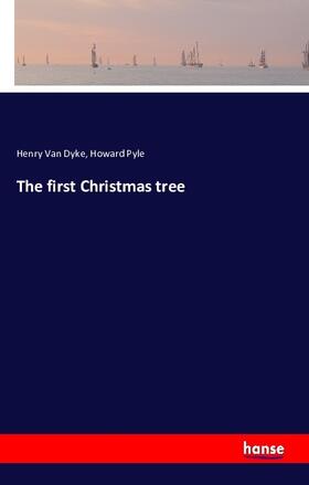 Dyke / Pyle |  The first Christmas tree | Buch |  Sack Fachmedien