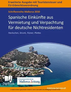 Plattes |  Mallorca 2030 - Spanische Einkünfte aus Vermietung und Verpachtung für deutsche Nichtresidenten | eBook | Sack Fachmedien