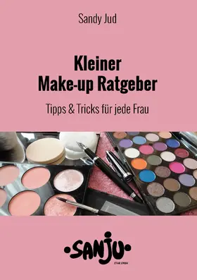 Jud |  Kleiner Make-up Ratgeber | eBook | Sack Fachmedien