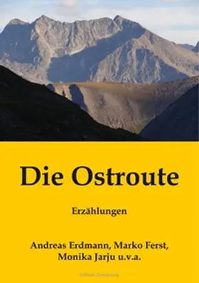 Erdmann / Ferst / Jarju |  Die Ostroute | Buch |  Sack Fachmedien