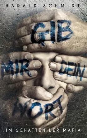 Schmidt |  Gib mir dein Wort | eBook | Sack Fachmedien