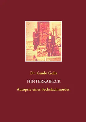 Golla |  Hinterkaifeck | eBook | Sack Fachmedien
