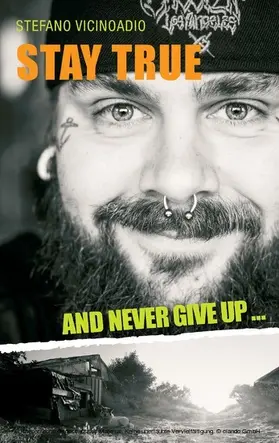 Vicinoadio |  Stay true and never give up ... | eBook | Sack Fachmedien