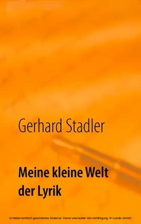 Stadler |  Meine kleine Welt der Lyrik | eBook | Sack Fachmedien