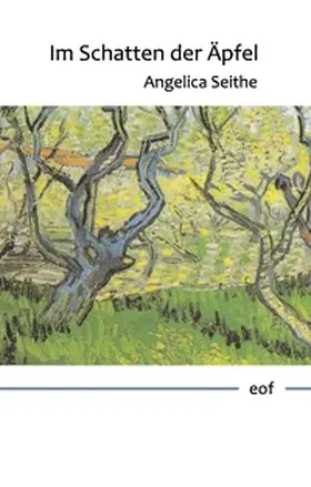 Seithe |  Im Schatten der Äpfel | Buch |  Sack Fachmedien