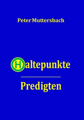 Muttersbach |  Haltepunkte | eBook | Sack Fachmedien
